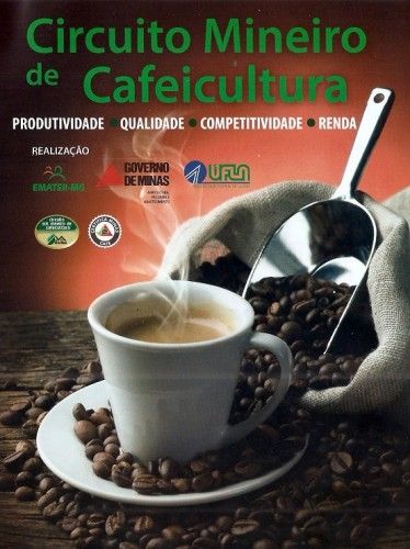 Ministrio debate aumento da produo no Circuito Mineiro de Cafeicultura 2013
